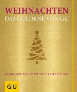 Gräfe Und Unzer Weihnachten! Das Goldene Von GU